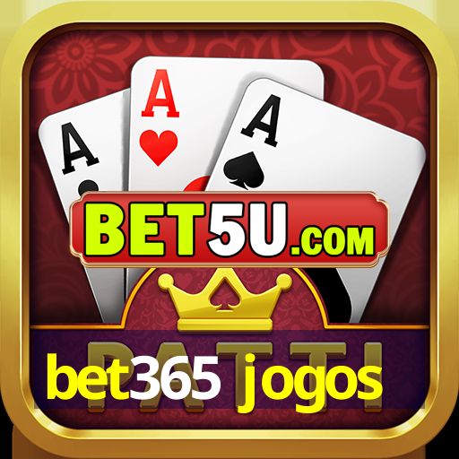 bet365 jogos